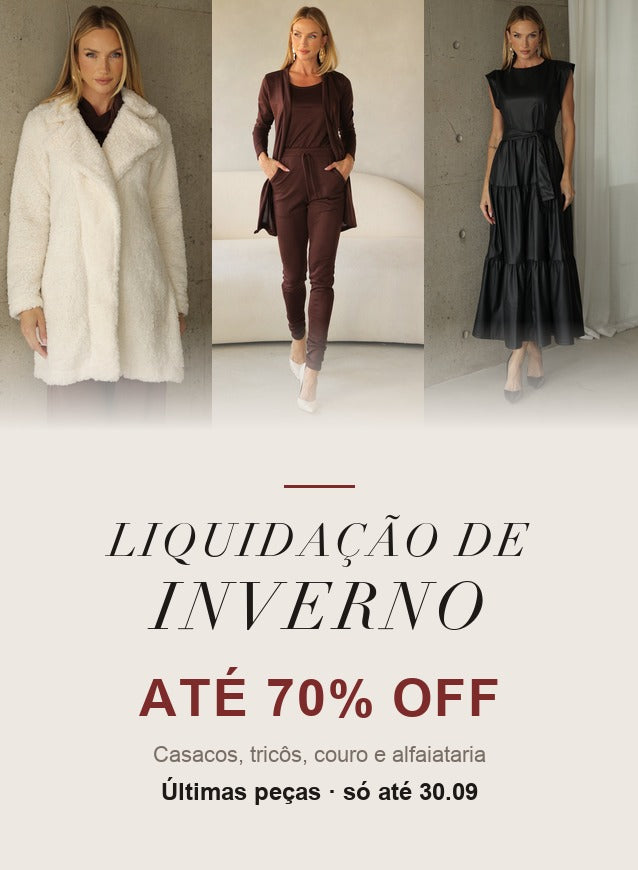 Liquidação de Inverno até 78% OFF