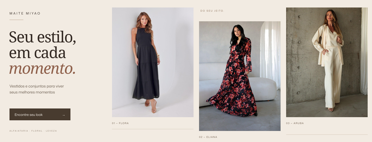 Maite Miyao: vestidos Flora e Eliana e conjunto Aruba. Seu estilo, em cada momento.