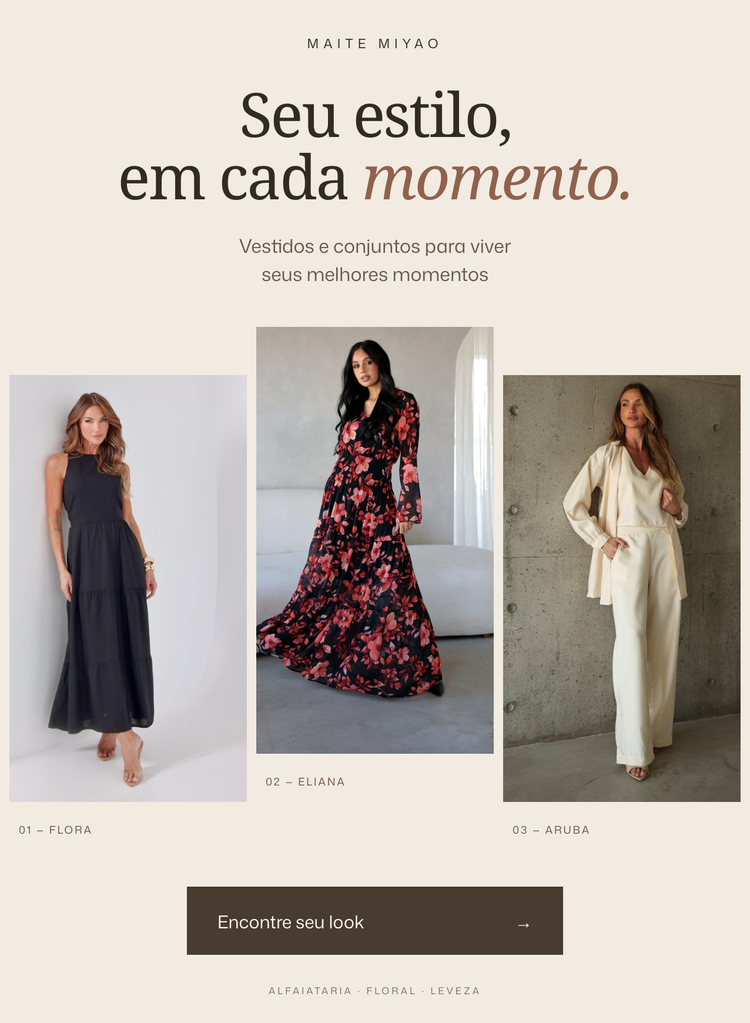 Maite Miyao: vestidos Flora e Eliana e conjunto Aruba. Seu estilo, em cada momento.